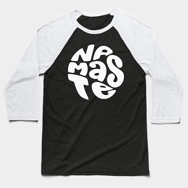 Namaste round circle Baseball T-Shirt by CatsCrew